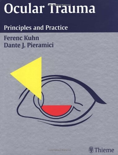 Ocular Trauma Principles & Practice