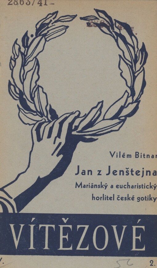 Jan z Jenštejna: Mariánský a eucharistický horlitel české gotiky