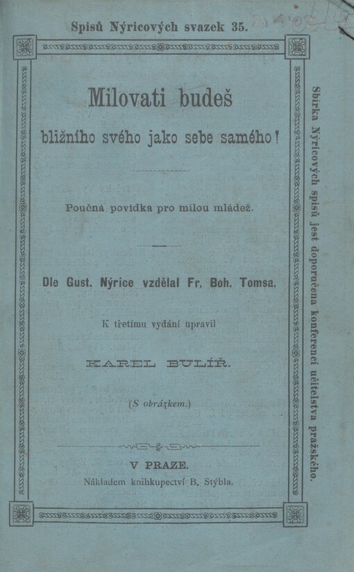 Milovati budeš bližního svého jako sebe samého!: poučná povídka pro milou mládež