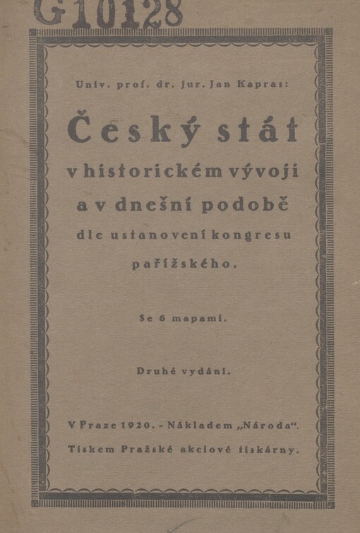 Český stát v historickém vývoji a v dnešní podobě dle ustanovení kongresu pařížského