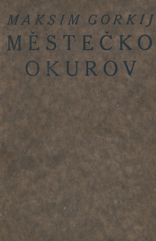 Městečko Okurov: Kronika