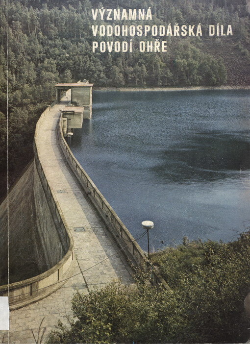 Významná vodohospodářská díla Povodí Ohře