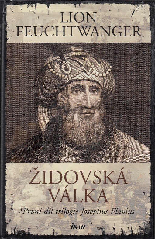 Židovská válka : první díl trilogie Josephus Flavius