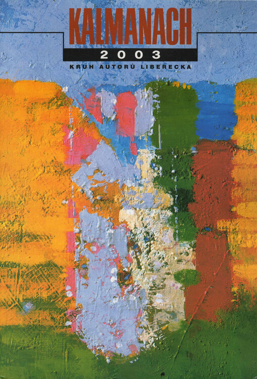 Kalmanach : velký almanach Kruhu autorů Liberecka