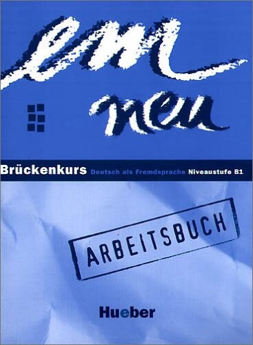Em Neu: Bruckenkurs - Arbeitsbuch