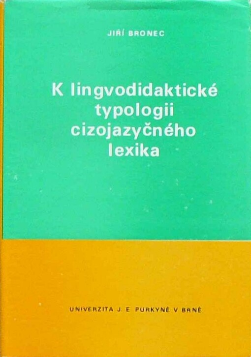 K lingvodidaktické typologii cizojazyčného lexika