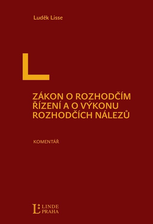 Zákon o rozhodčím řízení a o výkonu rozhodčích nálezů s komentářem