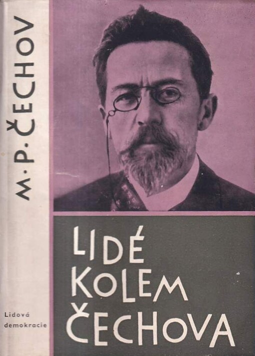 Lidé kolem Čechova : setkání a dojmy