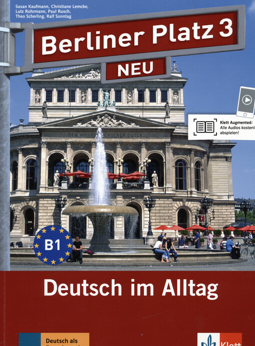Berliner Platz 3 Neu :Deutsch im Alltag : Lehr- und Arbeitsbuch