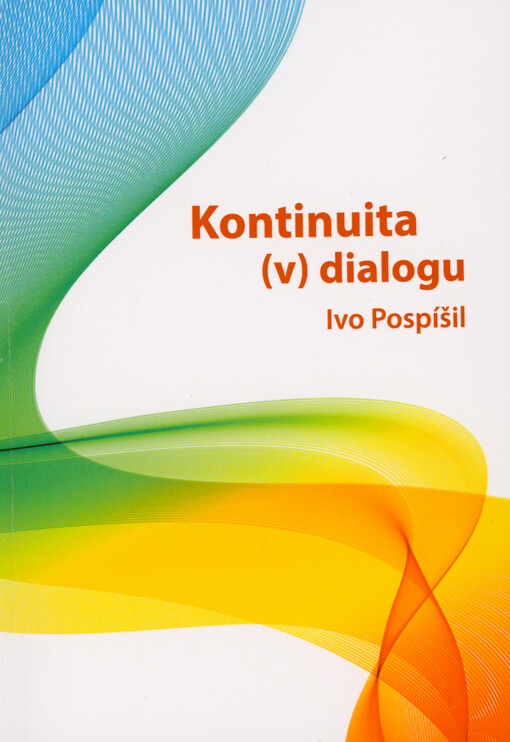 Kontinuita (v) dialogu