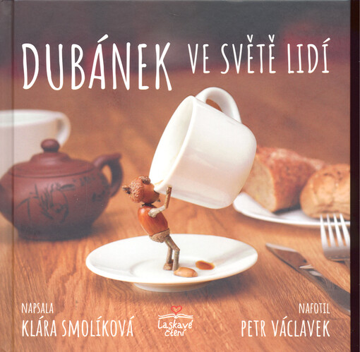 Dubánek ve světě lidí