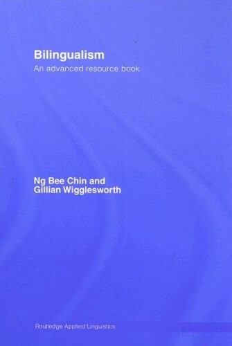 Bilingualism: An Advanced Resource Book (Routledge Applied Linguistics)