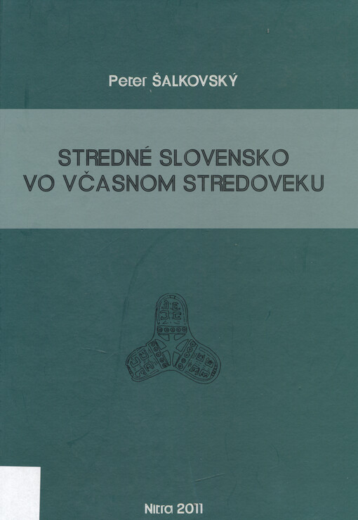 Stredné Slovensko vo včasnom stredoveku