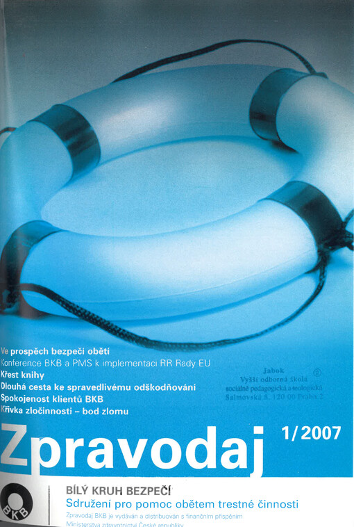 Zpravodaj Bílý kruh bezpečí : sdružení pro pomoc obětem trestné činnosti