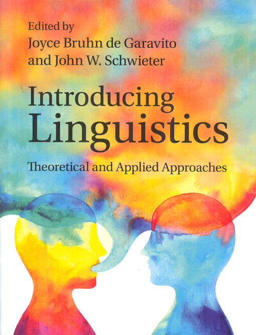 Introducing linguistics : theoretical and applied approaches