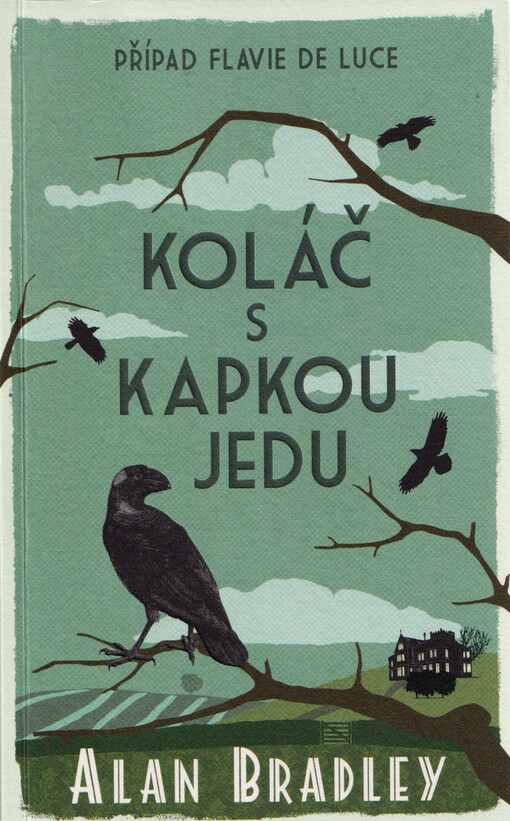 Koláč s kapkou jedu : případ Flavie de Luce