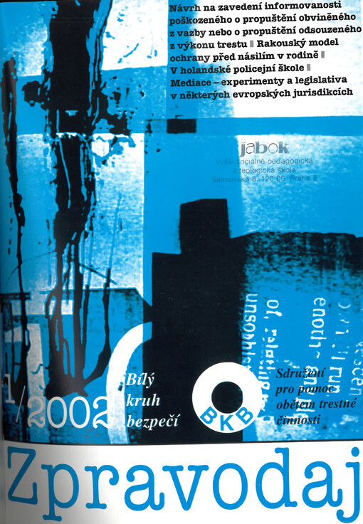 Zpravodaj Bílý kruh bezpečí : sdružení pro pomoc obětem trestné činnosti