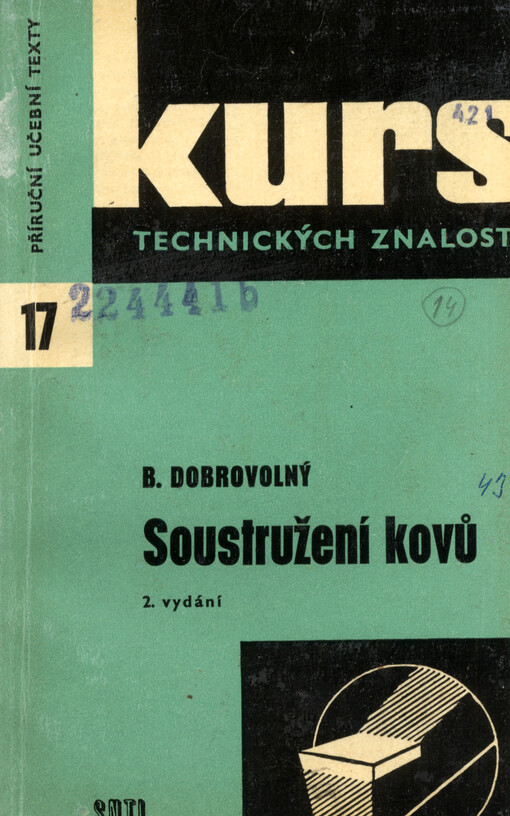 Soustružení kovů : pomůcka k odbornému školení soustružníků, k opakování učiva i pro praxi