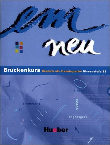 Em Neu: Bruckenkurs Deutsch Als Fremdsprache: Niveaustufe 1