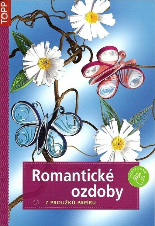 Romantické ozdoby z proužků papíru