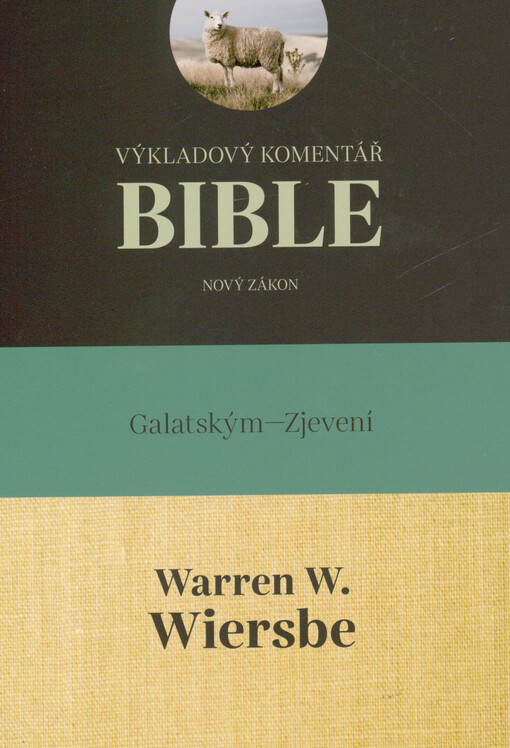 Výkladový komentář Bible. Nový zákon. Galatským - Zjevení