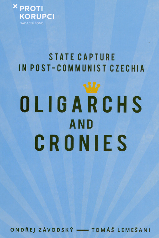 Oligarchs and cronies : state capture in post-communist Czechia