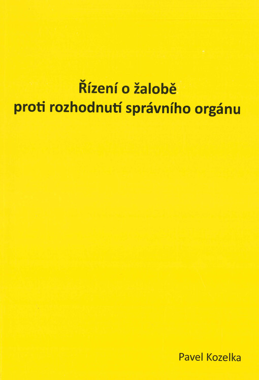Řízení o žalobě proti rozhodnutí správního orgánu