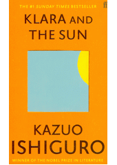 Klara and the sun  (odkaz v elektronickém katalogu)