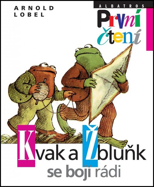 Kvak a Žbluňk se bojí rádi, 3. vyd.