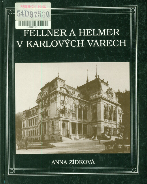 Fellner a Helmer v Karlových Varech