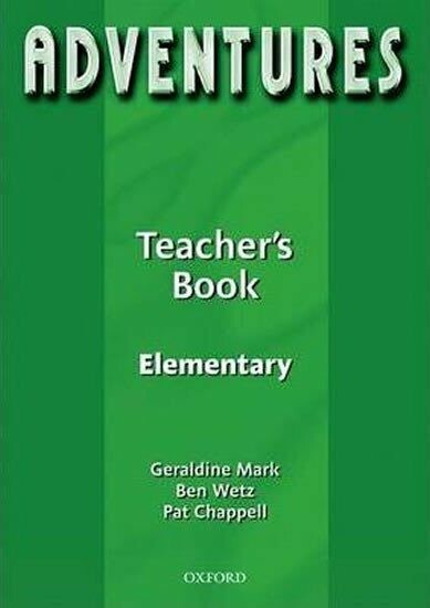 Adventures Elementary Teacher´s Book - WETZ, B.