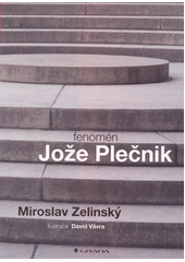 Fenomén Jože Plečnik  (odkaz v elektronickém katalogu)