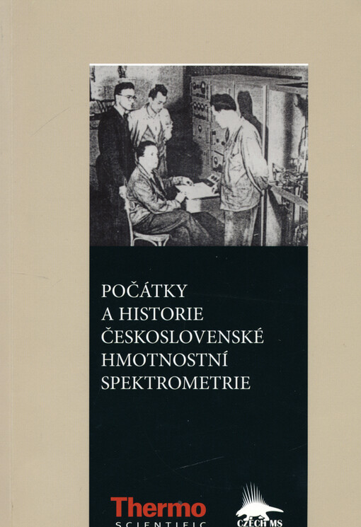 Počátky a historie československé hmotnostní spektrometrie