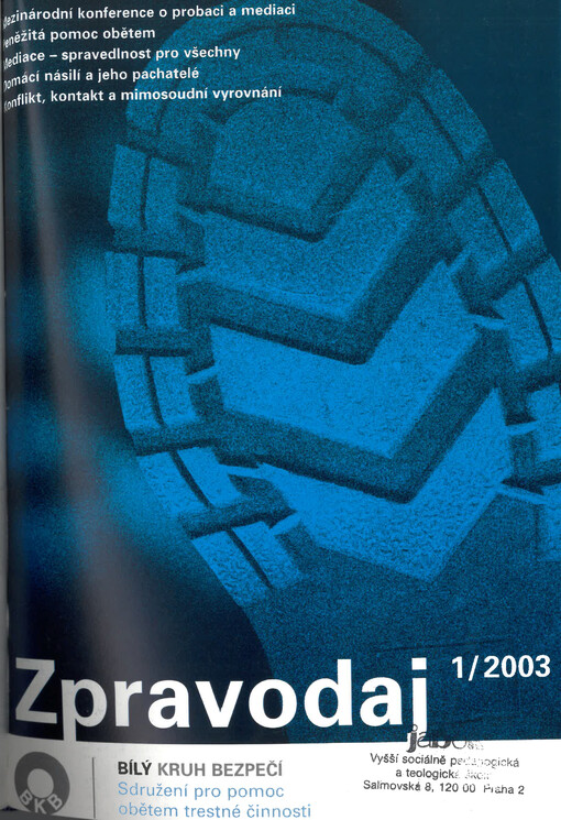 Zpravodaj Bílý kruh bezpečí : sdružení pro pomoc obětem trestné činnosti