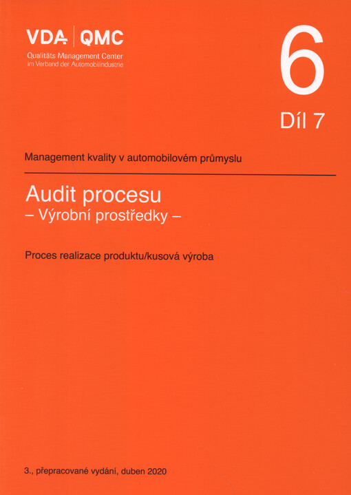 Audit procesu : výrobní prostředky : proces realizace produktu - kusová výroba