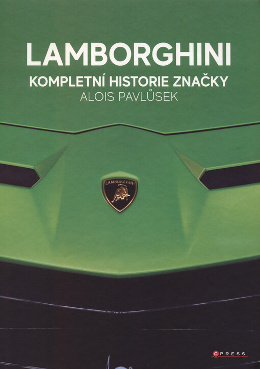 Lamborghini : kompletní historie značky