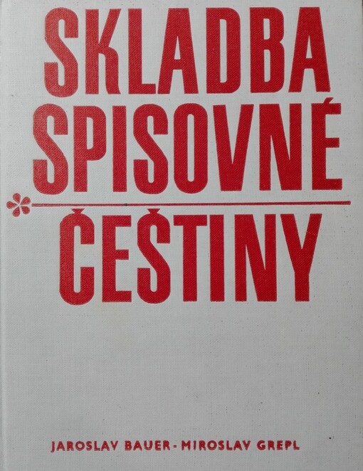 Skladba spisovné češtiny: vysokoškolská učebnice
