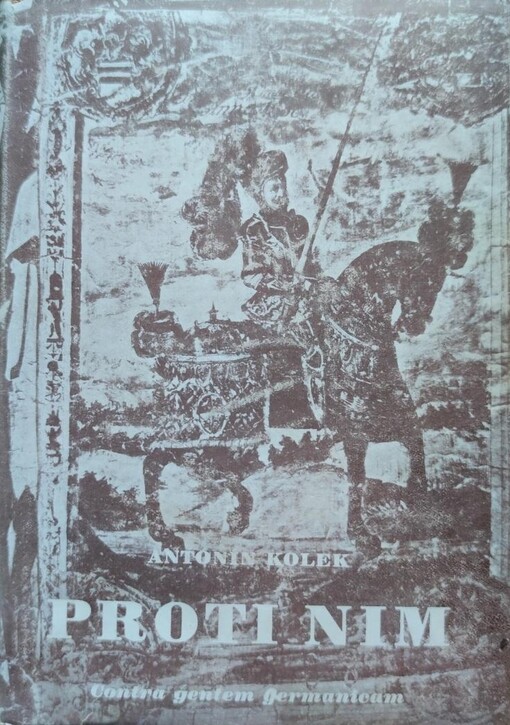 Proti nim : contra gentem Germanicam. [Díl II], Povstání