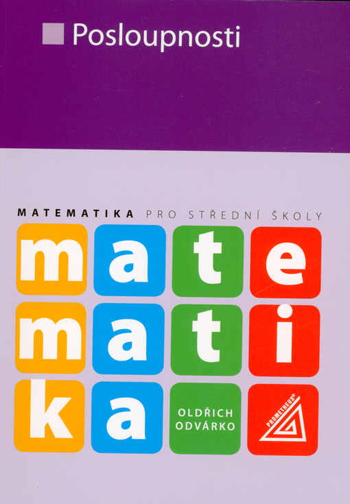 Matematika pro střední školy. Posloupnosti