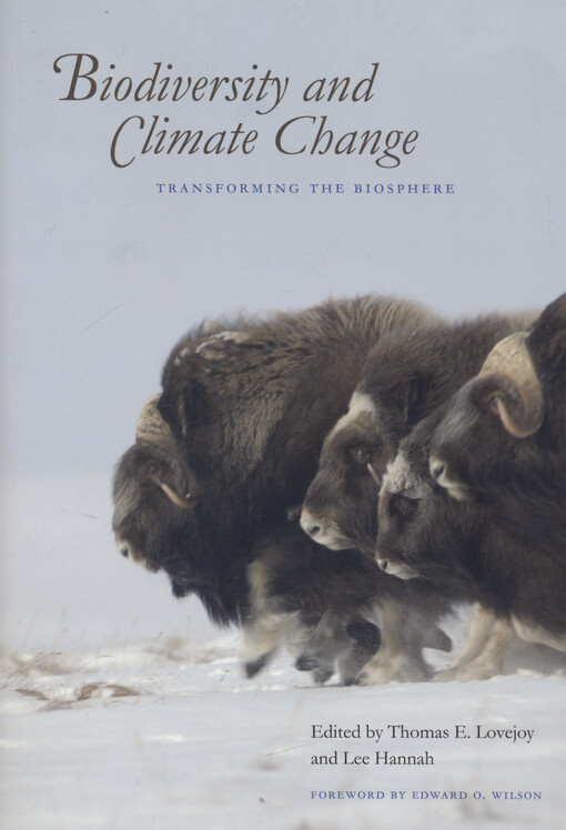Biodiversity and climate change : transforming the biosphere
