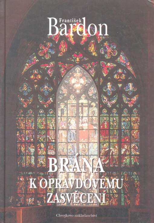 Brána k opravdovému zasvěcení