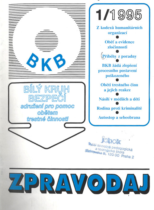 Zpravodaj Bílý kruh bezpečí : sdružení pro pomoc obětem trestné činnosti