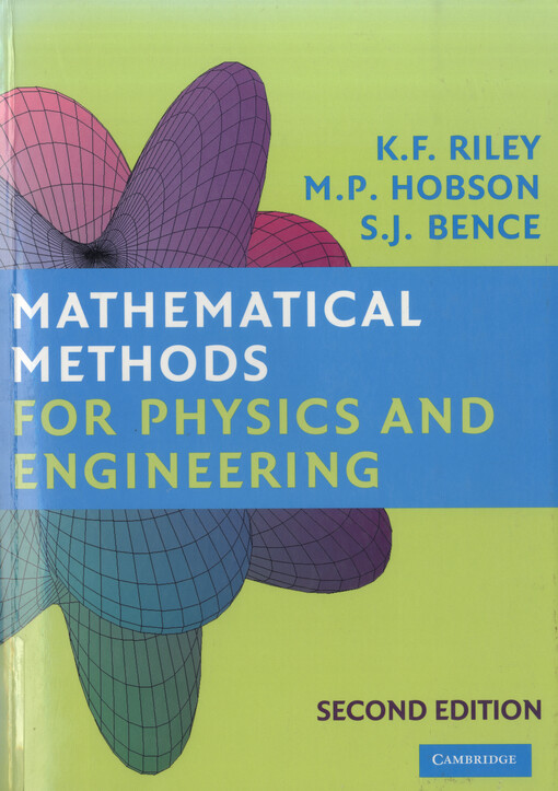 Mathematical methods for physics and engineering :a comprehensive guide
