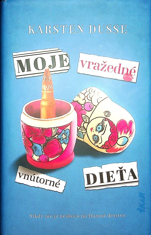 Moje vražedné vnútorné dieťa