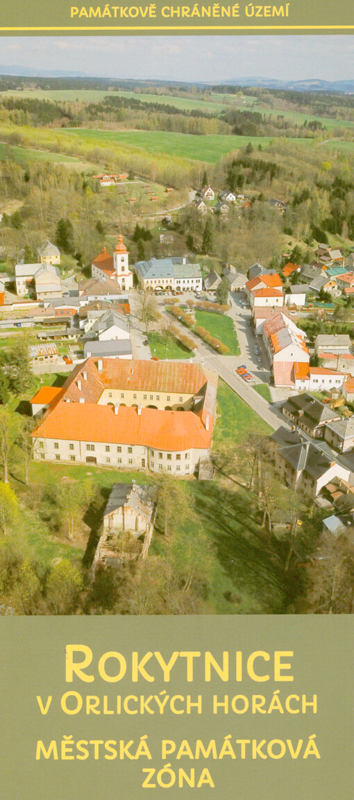 Rokytnice v Orlických horách : městská památková zóna : památkově chráněné území