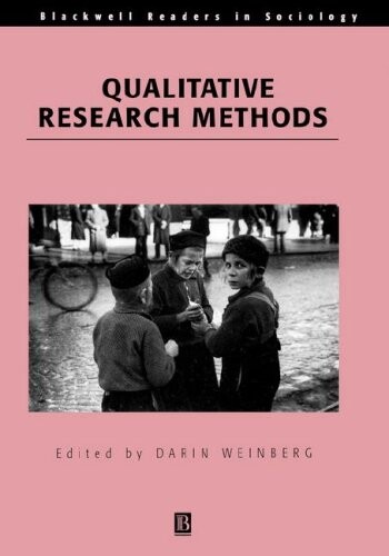 Qualitative Research Methods (Blackwell Readers in Sociology)