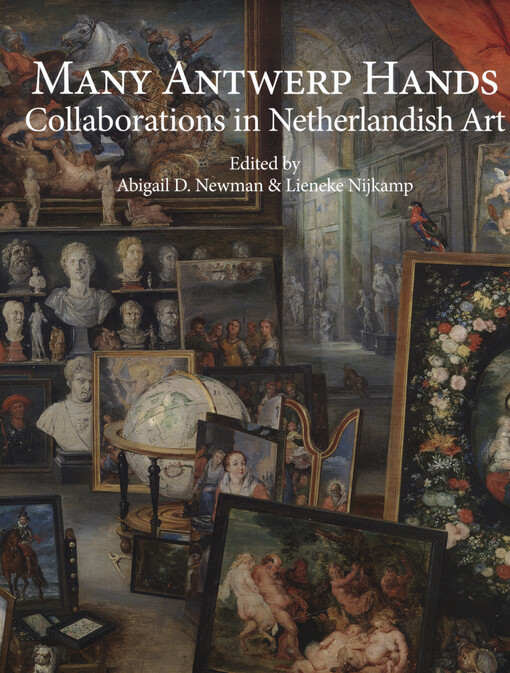 Many Antwerp hands : collaborations in Netherlandish art