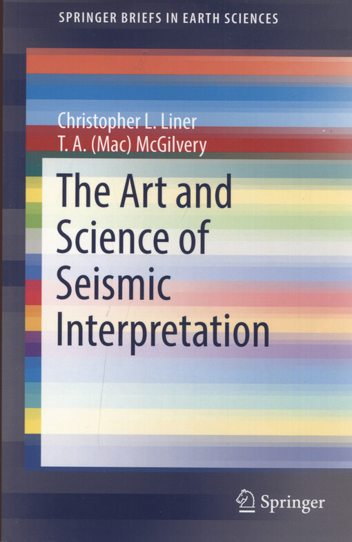 The art and science of seismic interpretation