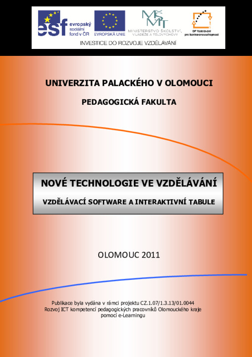 Nové technologie ve vzdělávání : vzdělávací software a interaktivní tabule