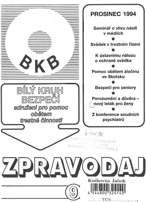 Zpravodaj Bílý kruh bezpečí : sdružení pro pomoc obětem trestné činnosti